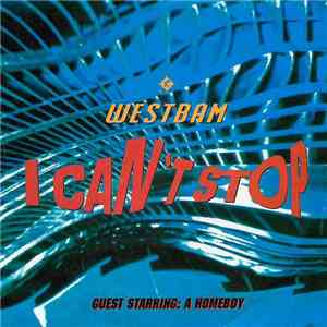 WestBam - I Can't Stop mp3 album