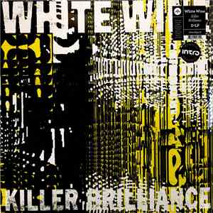 White Wine  - Killer Brilliance mp3 album