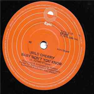 Wild Cherry - Baby Don't You Know mp3 album