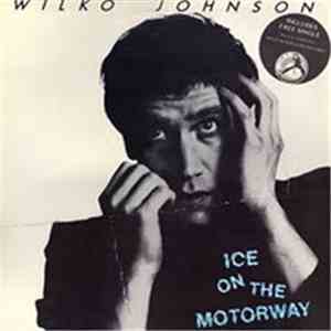 Wilko Johnson - Ice On The Motorway mp3 album