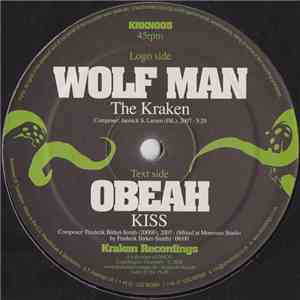 Wolf Man / Obeah  - The Kraken / Kiss mp3 album