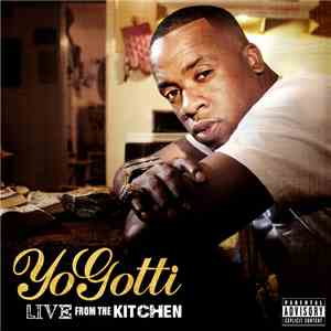 Yo Gotti - Live From The Kitchen mp3 album