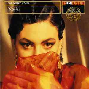 Yosefa - The Desert Speaks mp3 album