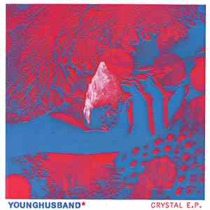 Younghusband - Crystal E.P. mp3 album