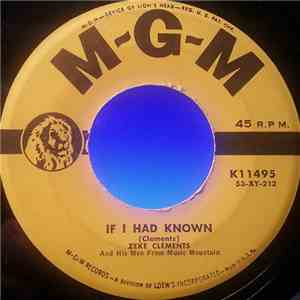 Zeke Clements And His Men From Music Mountain - If I Had Known / Every Day Should Be Mother's Day mp3 album