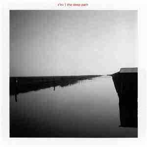 Z'EV - The Deep Path mp3 album