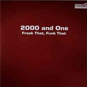 2000 And One - Freak That, Funk That mp3 album