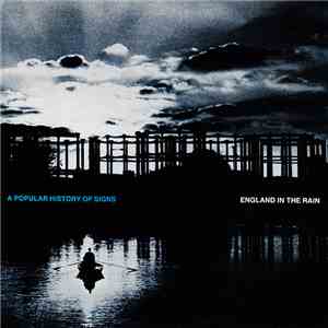 A Popular History Of Signs - England In The Rain mp3 album