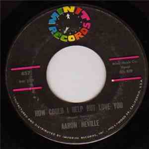 Aaron Neville - How Could I Help But Love You / Wrong Number mp3 album