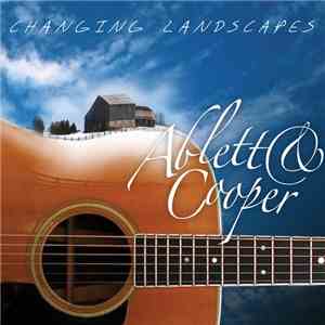 Ablett & Cooper - Changing Landscapes mp3 album