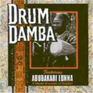 Abubakari Lunna - Drum Damba mp3 album