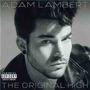 Adam Lambert - The Original High mp3 album