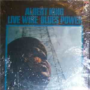 Albert King - Live Wire / Blues Power mp3 album