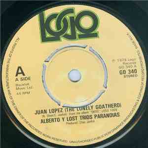 Alberto Y Lost Trios Paranoias - Juan Lopez (The Lonely Goatherd) mp3 album