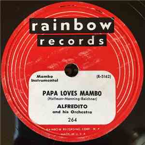 Alfredito And His Orchestra - Papa Loves Mambo / Nocturnando (Mambo After Dark) mp3 album