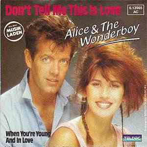 Alice & The Wonderboy - Don't Tell Me This Is Love mp3 album