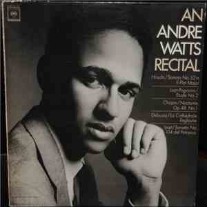 Andre Watts - An Andre Watts Recital mp3 album