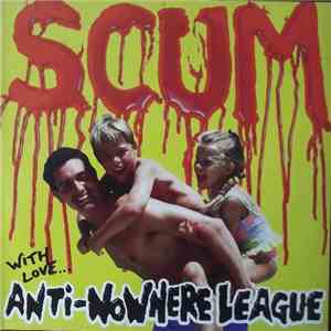 Anti-Nowhere League - Scum mp3 album