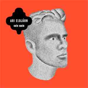 Ari Eldjárn - Grín Skrín mp3 album