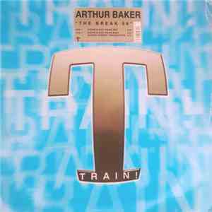 Arthur Baker - The Break '98 mp3 album