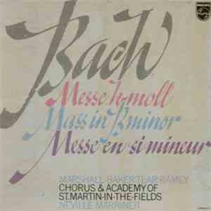 Bach, Marshall, Baker, Tear, Ramey, Chorus & Academy Of St. Martin-in-the-Fields, Neville Marriner - Messe h-moll - Mass In B Minor - Messe En Si Mineur mp3 album