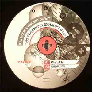 Bas Mooy & Vincent De Wit - The Dreamers Exhaust Us EP mp3 album