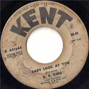 B.B. King - Baby Look At You / Please Love Me mp3 album