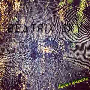Beatrix Sky - Fever Dreams mp3 album