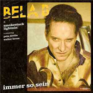 Bela B., Smokestack Lightnin'  Co-Starring Peta Devlin, Walter Broes - Immer So Sein mp3 album