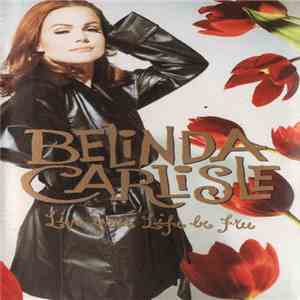Belinda Carlisle - Live Your Life Be Free mp3 album