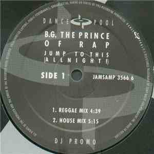 B.G. The Prince Of Rap - Jump To This (Allnight!) mp3 album