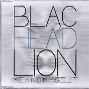 Blac Head Lion - Me And Myself mp3 album