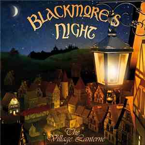 Blackmore's Night - The Village Lanterne mp3 album