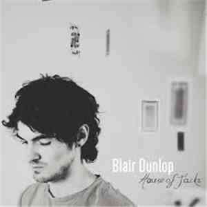 Blair Dunlop - House Of Jacks mp3 album