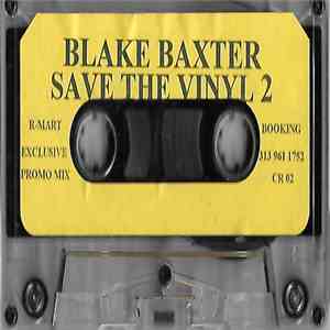 Blake Baxter - Save The Vinyl 2 mp3 album