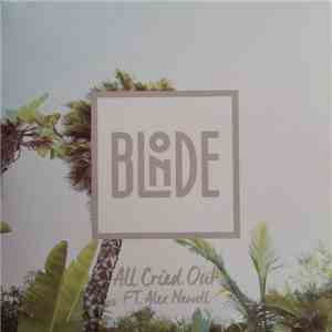 Blonde Ft. Alex Newell - All Cried Out mp3 album