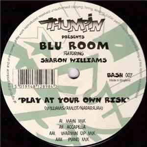 Blu Room Featuring Sharon Williams - Play At Your Own Risk mp3 album