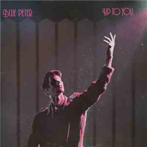 Blue Peter - Up To You mp3 album