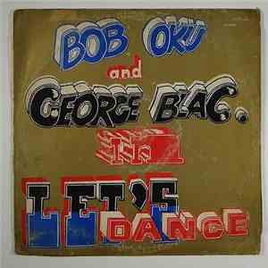 Bob Oku And George Blac - Let's Dance mp3 album