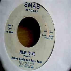 Bobby Sakie And Rare Spice - Mean To Me mp3 album