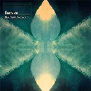 Bonobo - The North Borders mp3 album