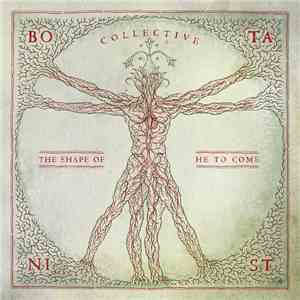 Botanist - Collective: The Shape of He to Come mp3 album