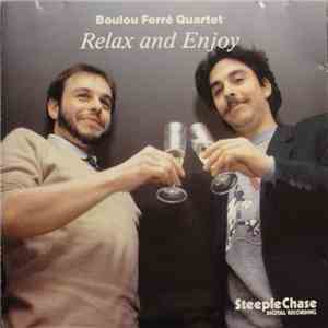 Boulou Ferré Quartet - Relax And Enjoy mp3 album