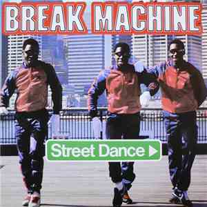 Break Machine - Street Dance mp3 album