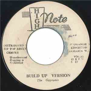 Brent Dowe / The Gaytones - Build Me Up mp3 album
