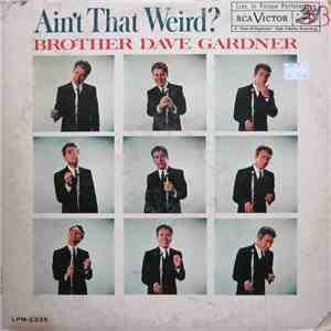 Brother Dave Gardner - Ain't That Weird mp3 album