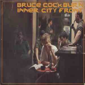 Bruce Cockburn - Inner City Front mp3 album