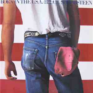 Bruce Springsteen - Born In The U.S.A. mp3 album