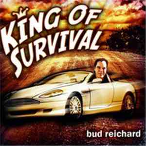 Bud Reichard - King Of Survival mp3 album