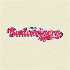 Budweisers - The Budweisers mp3 album